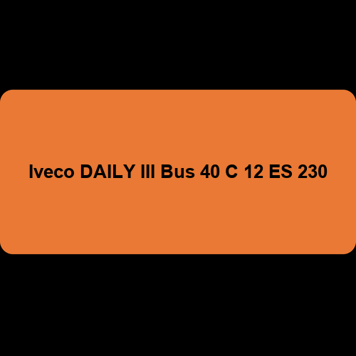 Iveco DAILY III Bus 40 C 12 ES 230